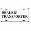 Dealer or Transporter Plates Only